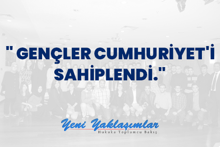 Gençler Cumhuriyet’i Sahiplendi